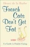French Cats Don`t Get Fat
