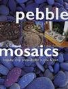 Pebble Mosaics
