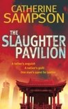 Slaughter Pavilion, The