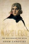 Napoleon : The Man Behind the Myth