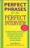 Perfect Phrases for the Perfect Interview