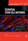 Essential Stem Cell Methods, Abridged Edition