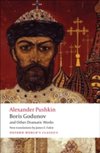 Boris Godunov and Other Dramatic Works Oxford World`s Classics