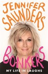 Bonkers : My Life in Laughs