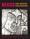 Mexico and Modern Printmaking