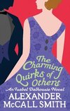 The Charming Quirks of Others : An Isabel Dalhousie Novel