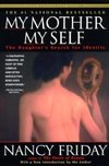 My Mother/My Self: The Daughters Search for Identity