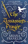 Assassin`s Prayer : Mistress of the Art of Death 4