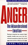 Anger: The Misunderstood Emotion (Revised, Updated) 