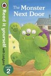 The Monster Next Door - Read it yourself with Ladybird Level 2