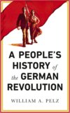 Peoples History of German Revolution