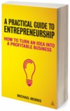 Practical Guide to Enterpreneurship
