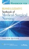 Handbook for Brunner and Suddarths Textbook of Medical-surgical Nursing