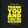 West, Kanye: Kanye West Presents Thank You and You`re Welcome