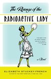 Revenge of the Radioactive Lady