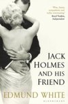 Jack Holmes and His Friend
