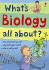 What’s Biology all about?