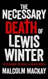 The Necessary Death of Lewis Winter