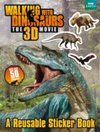 Walking With Dinosaurs: Reusable Sticker Book
