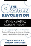 The Oxygen Revolution : Hyperbaric Oxygen Therapy