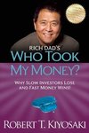  Rich Dads Who Took My Money? : Why Slow Investors Lose and Fast Money Wins