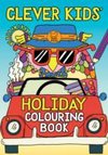 Clever Kids` Holiday Colouring Book