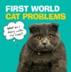 First-World Cat Problems