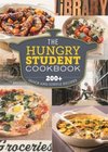 The Hungry Student Cookbook : 200+ Quick and Simple Recipes