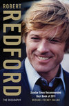 Robert Redford : The Biography