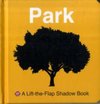 Lift-the-Flap Shadow Book Park