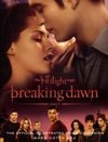 The Twilight Saga Breaking Dawn ( Part 1): Official Illustrated Movie Companion