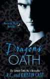 Dragon`s Oath: A House of Night Novella