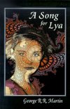 A Song for Lya: And Other Stories