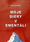 Moje diery v Ementali