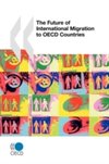 The Future of International Migration to OECD Countries
