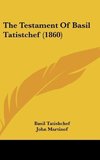 The Testament Of Basil Tatistchef (1860)