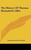 The History Of Thomas Hickathrift (1885)