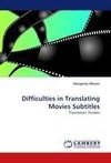 Difficulties in Translating Movies Subtitles