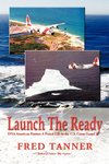 Launch the Ready