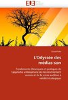 L''Odyssée des médias-son