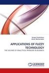 APPLICATIONS OF FUZZY TECHNOLOGY