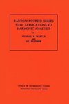 Random Fourier Series with Applications to Harmonic Analysis
