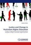 Justice and Change in Australian Higher Education