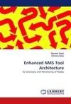 Enhanced NMS Tool Architecture