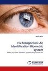 Iris Recognition: An Identification Biometric system