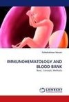 IMMUNOHEMATOLOGY AND BLOOD BANK