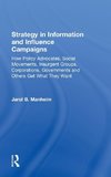 Strategy in Information and Influence Campaigns