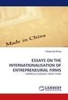 ESSAYS ON THE INTERNATIONALISATION OF ENTREPRENEURIAL FIRMS