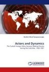 Actors and Dynamics