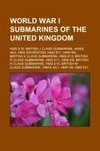 World War I submarines of the United Kingdom